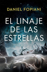 EL LINAJE DE LAS ESTRELLAS - 9788467072648